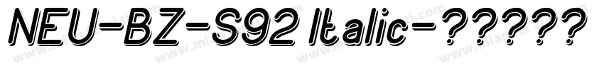 NEU-BZ-S92 Italic字体转换